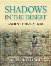book Shadows in the Desert: Ancient Persia at War (General Military)