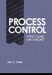 book Chemical Process Control: A First Course with MATLAB