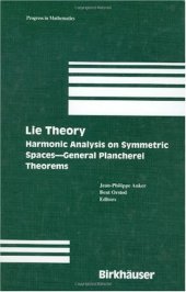 book Lie Theory: Harmonic Analysis on Symmetric Spaces—General Plancherel Theorems