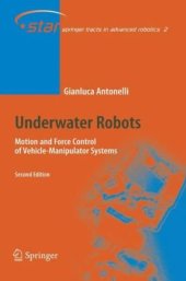 book Underwater Robots: Motion and Force Control of Vehicle-Manipulator Systems
