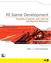 book AI Game Development: Synthetic Creatures with Learning and Reactive Behaviors