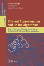 book Efficient Approximation and Online Algorithms: Recent Progress on Classical Combinatorial Optimization Problems and New Applications