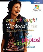 book Breakthrough Windows Vista™: Find Your Favorite Features and Discover the Possibilities