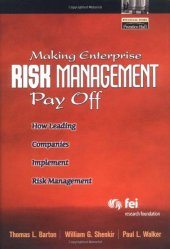 book Making Enterprise Risk Management Pay Off: How Leading Companies Implement Risk Managemen