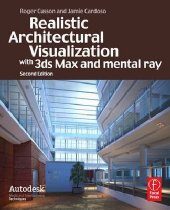 book Realistic Architectural Visualization with 3ds Max and Mental Ray