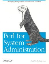 book Perl for System Administration: Managing multi-platform environments with Perl