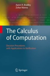 book The Calculus of Computation: Decision Procedures with Applications to Verification