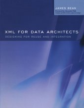 book XML for Data Architects: Designing for Reuse and Integration