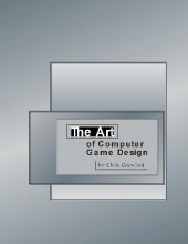 book The Art Of Computer Game Design: Reflections Of A Master Game Designer 