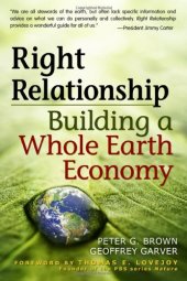 book Right Relationship: Building a Whole Earth Economy