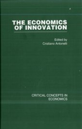 book The Economics of Innovation (Critical Concepts in Economics)