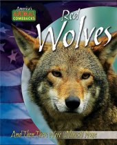 book Red Wolves: And Then There Were (Almost) None (America's Animal Comebacks)