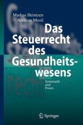 book Das Steuerrecht des Gesundheitswesens: Systematik und Praxis (German Edition)