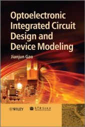 book Optoelectronic Integrated Circuit Design and Device Modeling