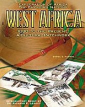 book West Africa: 1880 To the Present : A Cultural Patchwork (Explorations of Africa the Emerging Nations)