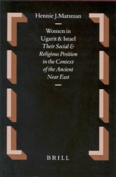 book Women in Ugarit and Israel: Their Social and Religious Position in the Context of the Ancient Near East (Oudtestamentische Studien)