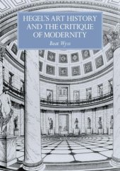 book Hegel's Art History and the Critique of Modernity (Res Monographs in Anthropology and Aesthetics)