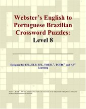 book Webster's English to Portuguese Brazilian Crossword Puzzles: Level 8