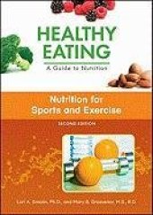 book Nutrition for Sports and Exercise, 2nd Edition (Healthy Eating, a Guide to Nutrition)