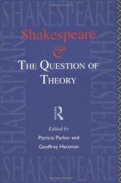 book Shakespeare and the Question of Theory