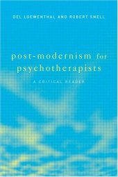 book Post-Modernism for Psychotherapists: A Critical Reader