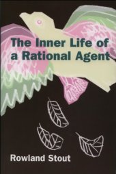 book The Inner Life of a Rational Agent: In Defence of Philosophical Behaviourism