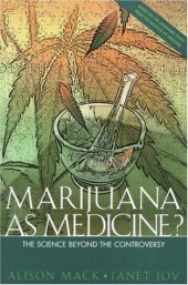 book Marijuana as Medicine: The Science Beyond the Controversy