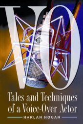 book VO: Tales and Techniques of a Voice-Over Actor