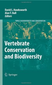 book Vertebrate Conservation and Biodiversity (Topics in Biodiversity and Conservation)