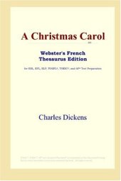 book A Christmas Carol (Webster's French Thesaurus Edition)