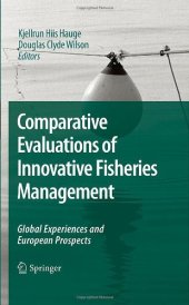 book Comparative Evaluations of Innovative Fisheries Management: Global Experiences and European Prospects