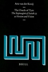 book The Oracle of Tyre: The Septuagint of Isaiah Xxiii As Version and Vision (Supplements to Vetus Testamentum)