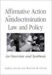 book Affirmative Action in Antidiscrimination Law and Policy: An Overview and Synthesis