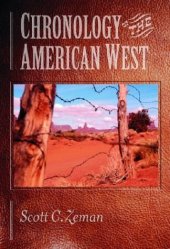 book Chronology of the American West: From 23,000 B.C.E. Through the Twentieth Century