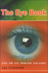 book Eye Book: Eyes and Eye Problems Explained