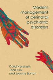 book Modern Management of Perinatal Psychiatric Disorders