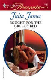 book Bought For The Greek's Bed (Greek Tycoons) (Harlequin Presents # 2645)