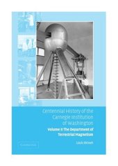 book Centennial History of the Carnegie Institution of Washington: Volume 2, The Department of Terrestrial Magnetism (Centennial History of the Carnegie Institution of Washington)