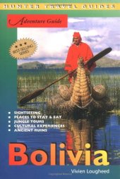 book Adventure Guide to Bolivia (Hunter Travel Guides)