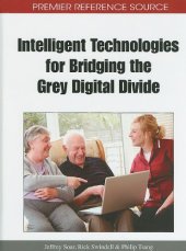 book Intelligent Technologies for Bridging the Grey Digital Divide