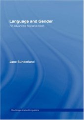 book Language and Gender: An Advanced Resource Book (Routledge Applied Linguistics)