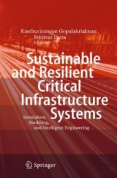 book Sustainable and Resilient Critical Infrastructure Systems: Simulation, Modeling, and Intelligent Engineering