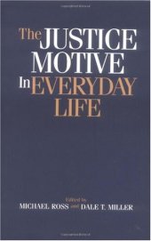 book The Justice Motive in Everyday Life