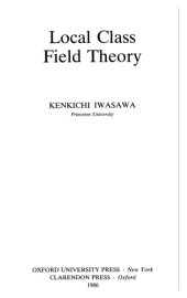 book Local Class Field Theory