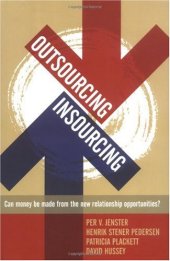 book OutsourcingInsourcing: Can vendors make money from the new relationship opportunities