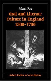 book Oral and Literate Culture in England, 1500-1700 (Oxford Studies in Social History)