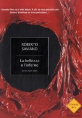 book La bellezza e l'inferno. Scritti 2004-2009