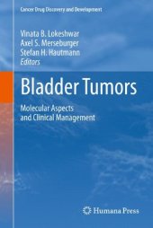 book Bladder Tumors:: Molecular Aspects and Clinical Management