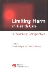 book Limiting Harm in Health Care: A Nursing Perspective (Nursing)