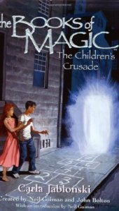 book The Books of Magic #3: The Children's Crusade (The Books of Magic, 3)